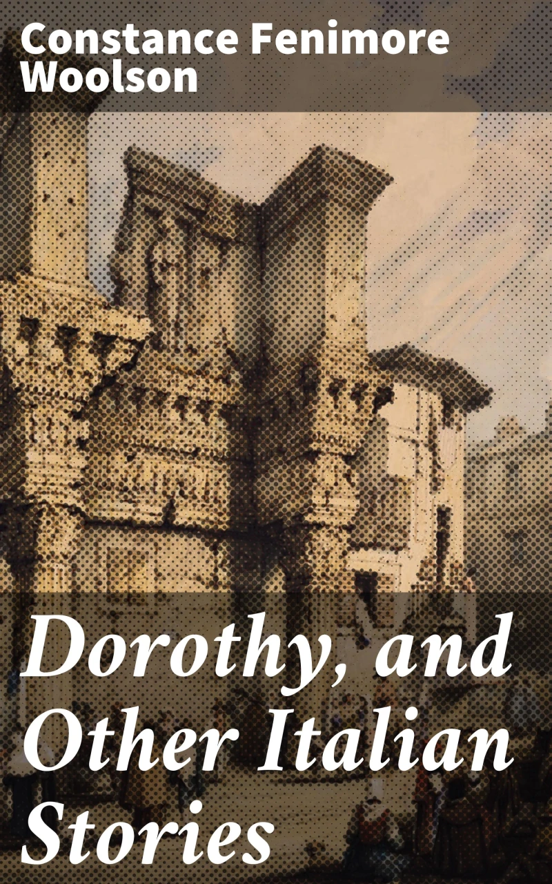 Portada: Dorothy, and Other Italian Stories