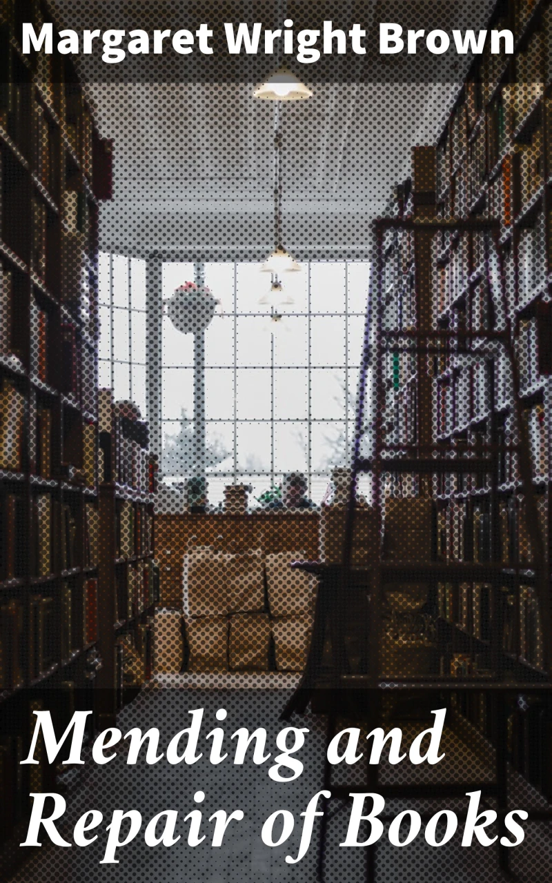 Portada: Mending and Repair of Books