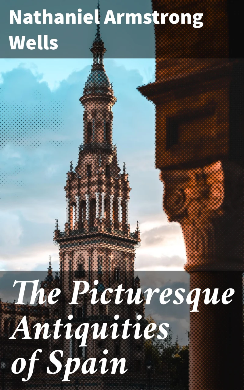 Portada: The Picturesque Antiquities of Spain