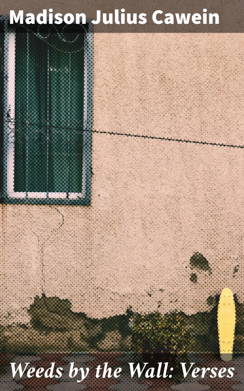 Portada: Weeds by the Wall: Verses