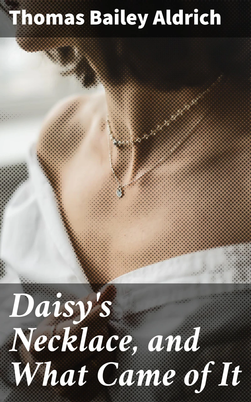 Portada: Daisy's Necklace, and What Came of It