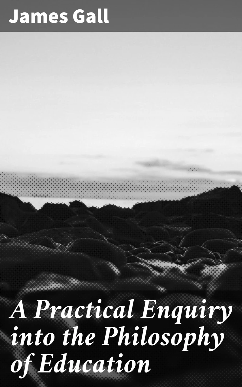 Portada: A Practical Enquiry into the Philosophy of Education