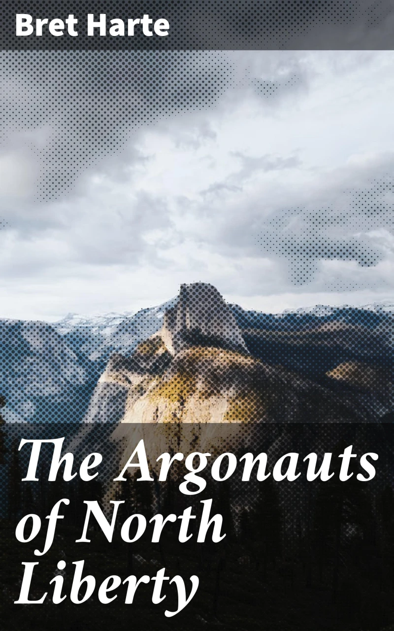 Portada: The Argonauts of North Liberty
