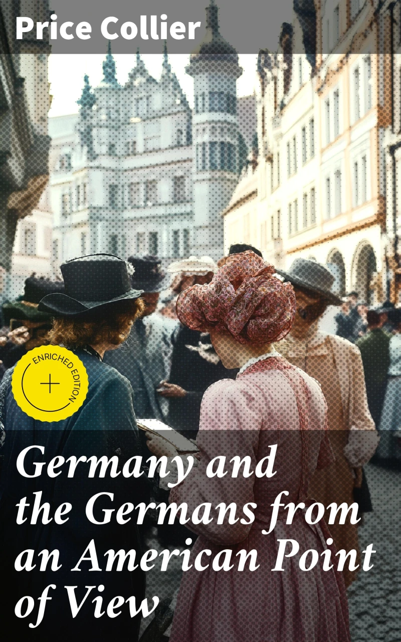 Portada: Germany and the Germans from an American Point of View