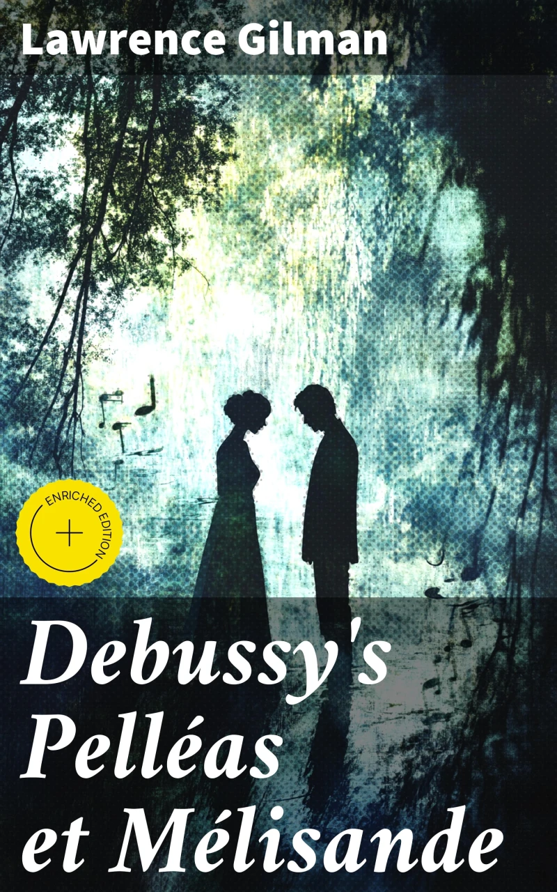 Portada: Debussy's Pelléas et Mélisande
