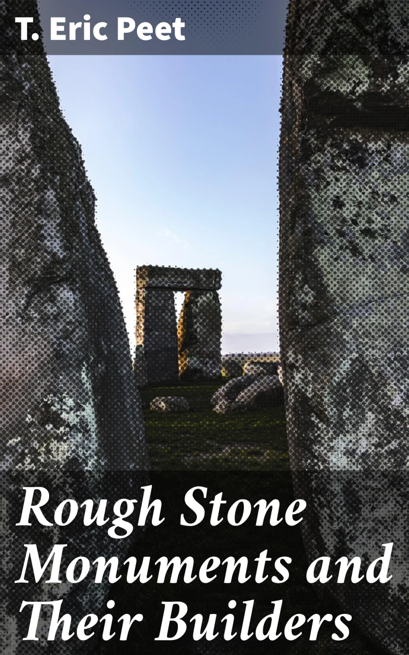 Portada: Rough Stone Monuments and Their Builders