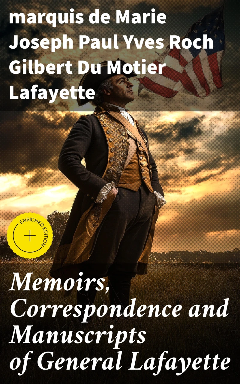 Portada: Memoirs, Correspondence and Manuscripts of General Lafayette