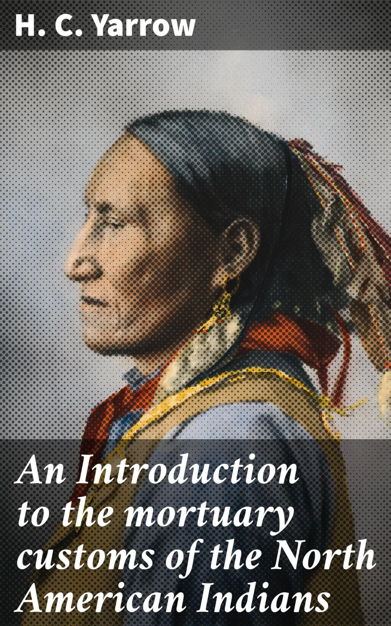 Portada: An Introduction to the mortuary customs of the North American Indians