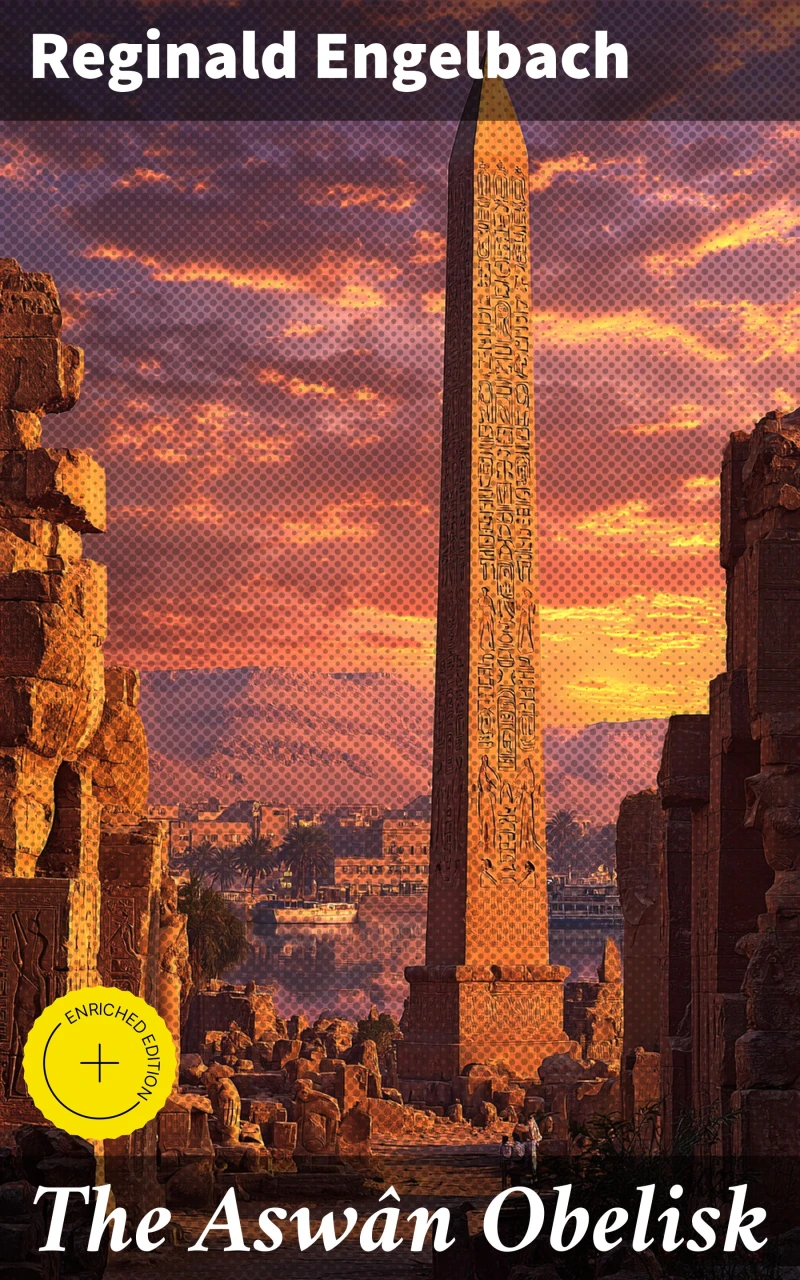 Portada: The Aswân Obelisk