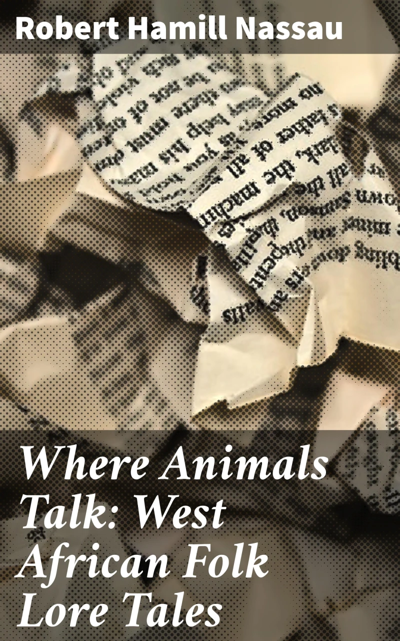 Portada: Where Animals Talk: West African Folk Lore Tales