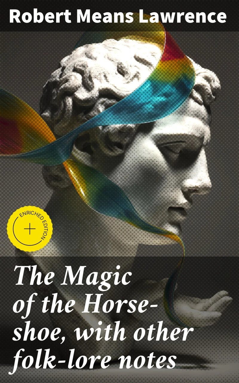 Portada: The Magic of the Horse-shoe, with other folk-lore notes