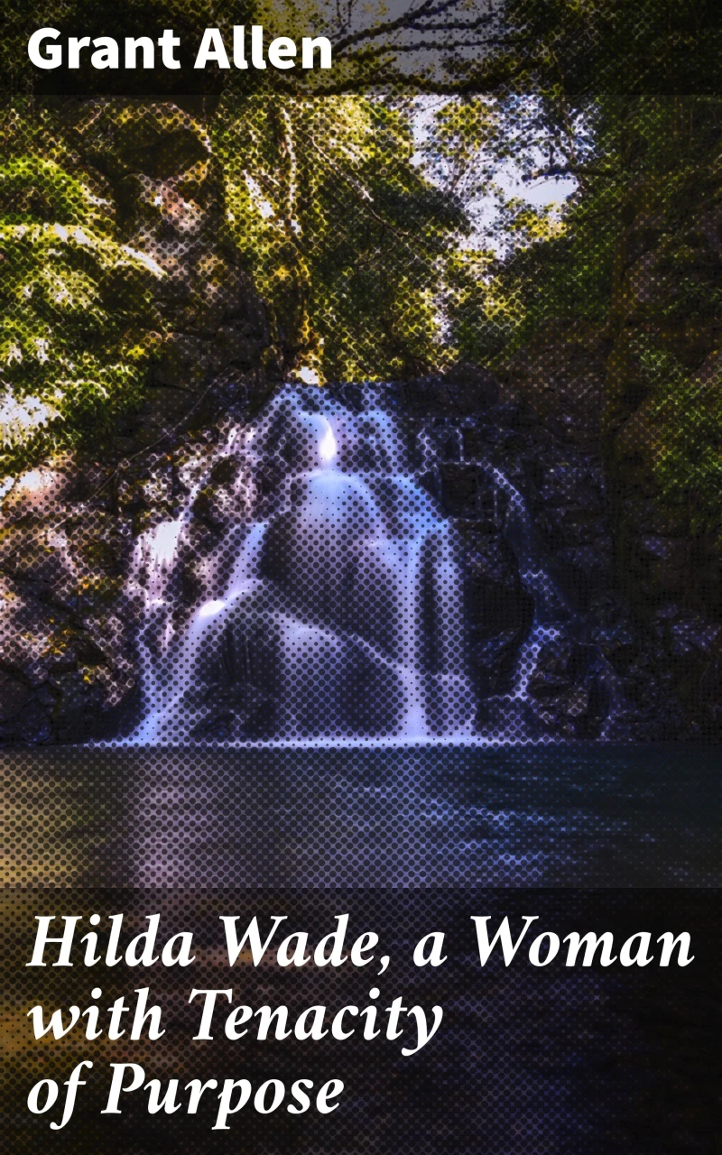 Portada: Hilda Wade, a Woman with Tenacity of Purpose