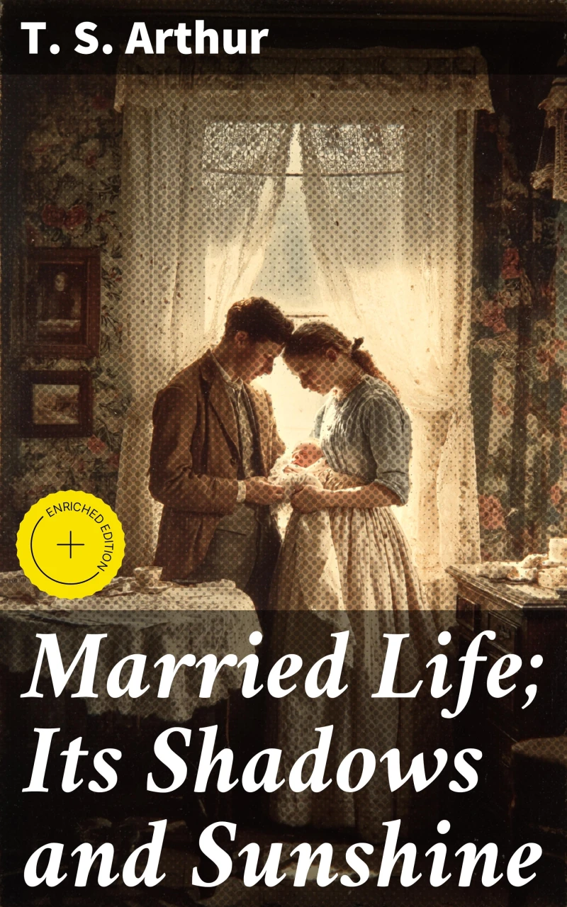 Portada: Married Life; Its Shadows and Sunshine