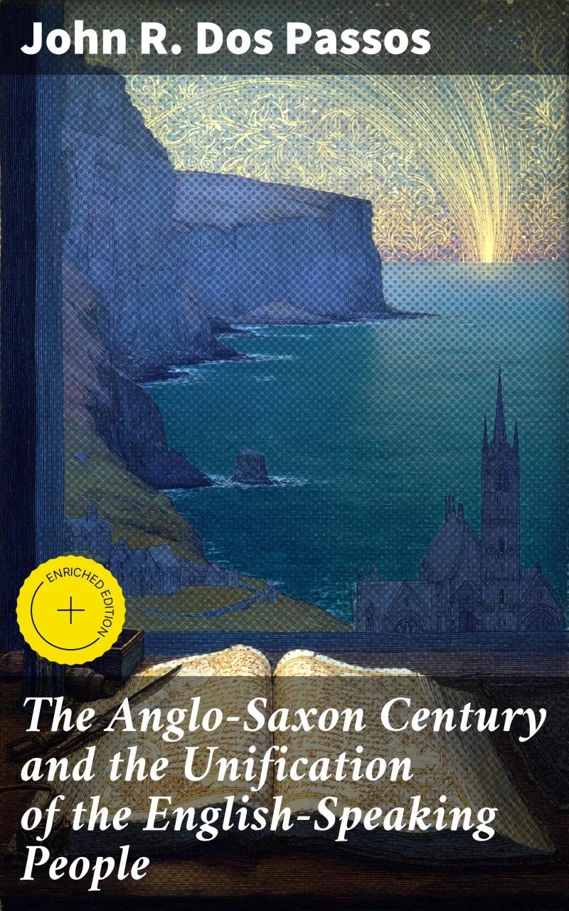 Portada: The Anglo-Saxon Century and the Unification of the English-Speaking People
