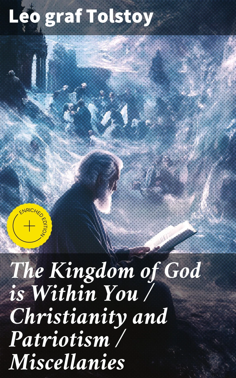 Portada: The Kingdom of God is Within You / Christianity and Patriotism / Miscellanies