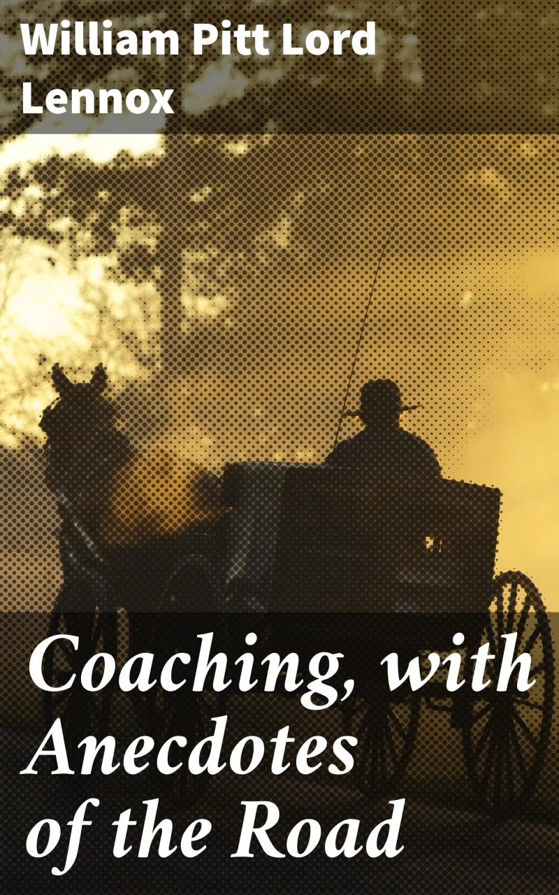 Portada: Coaching, with Anecdotes of the Road