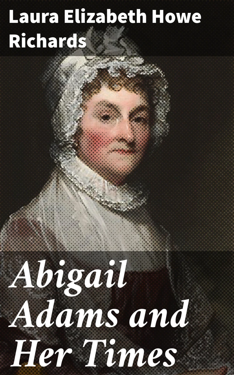 Portada: Abigail Adams and Her Times