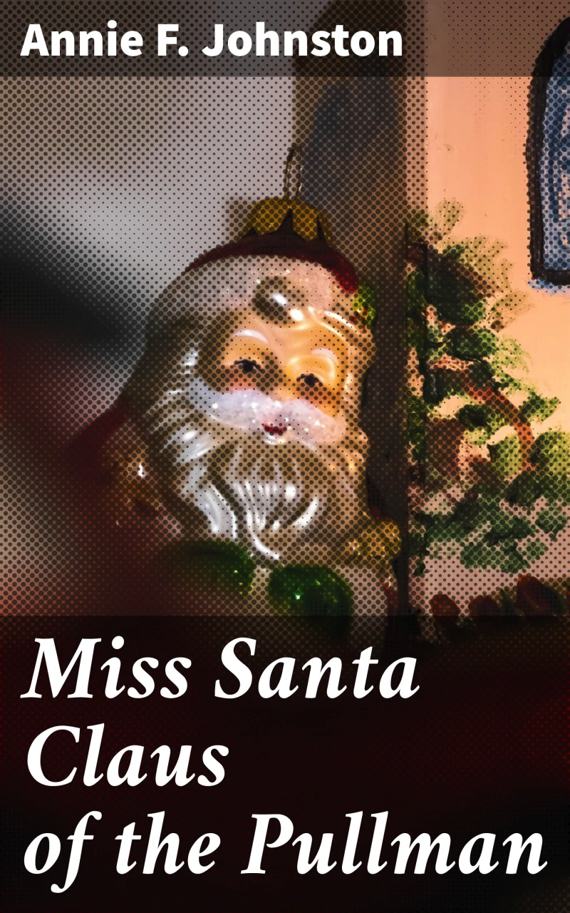 Portada: Miss Santa Claus of the Pullman