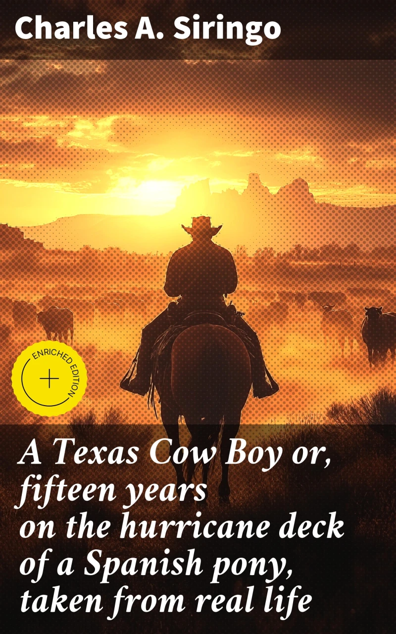 Portada: A Texas Cow Boy or, fifteen years on the hurricane deck of a Spanish pony, taken from real life
