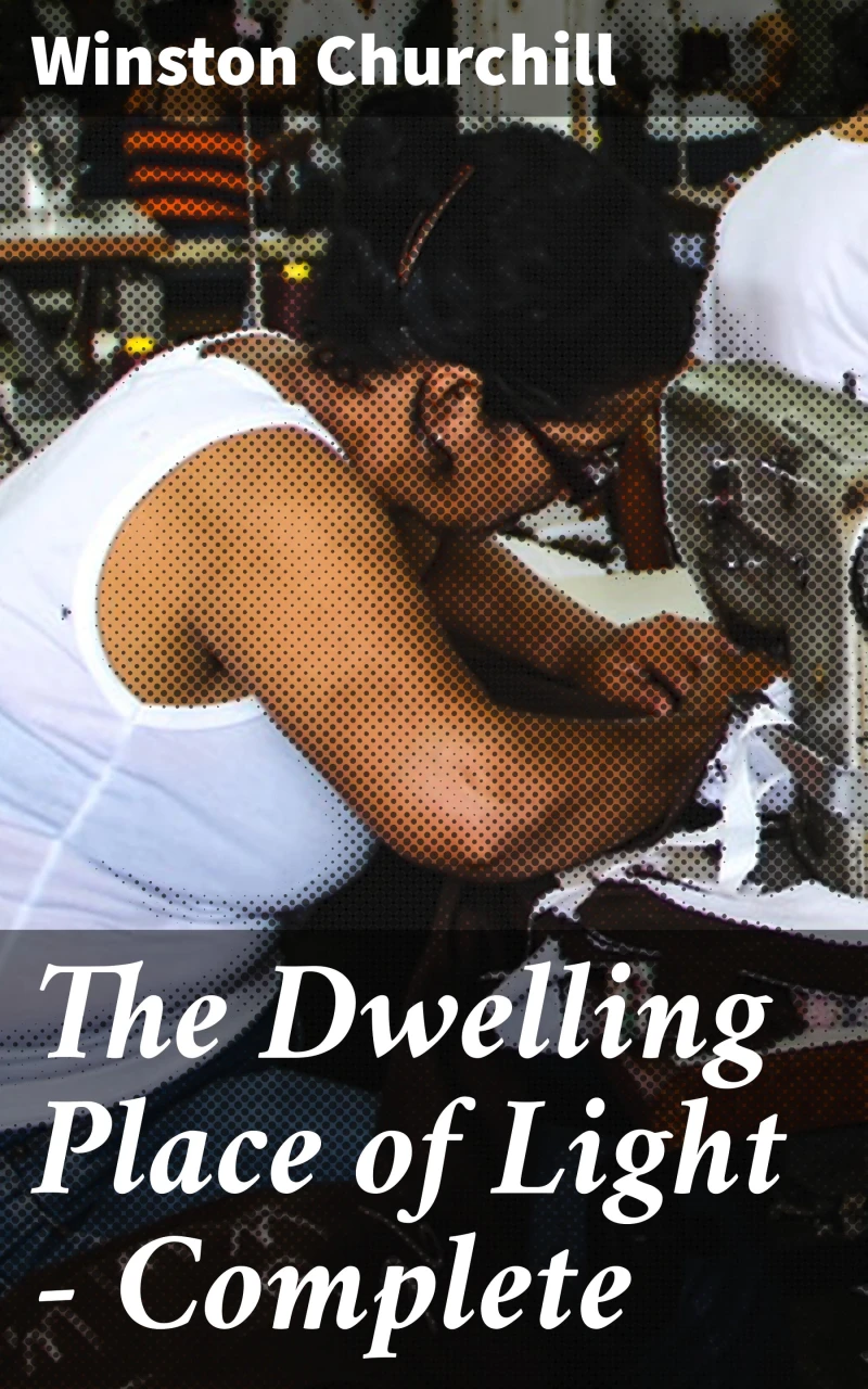 Portada: The Dwelling Place of Light — Complete