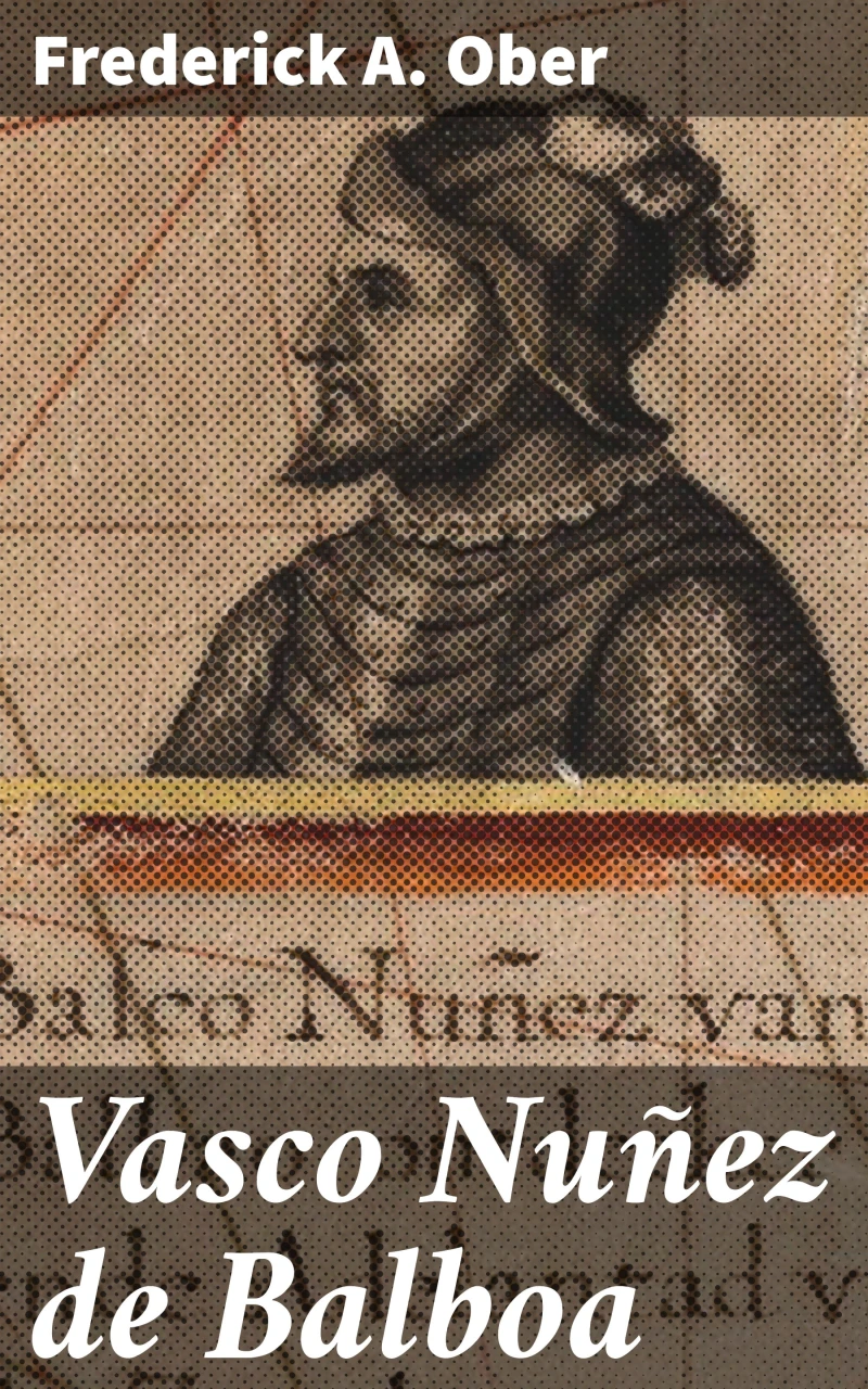 Portada: Vasco Nuñez de Balboa