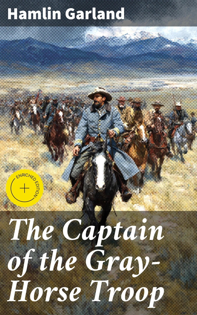 Portada: The Captain of the Gray-Horse Troop