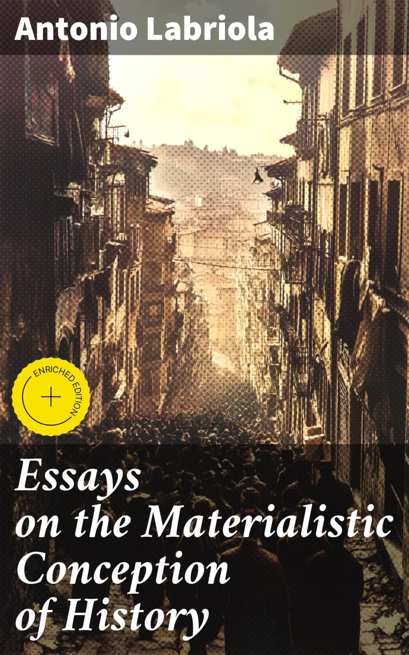 Portada: Essays on the Materialistic Conception of History