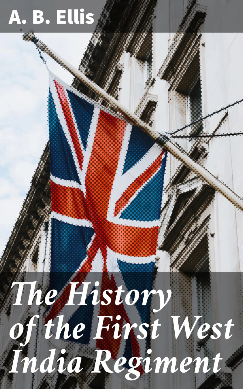 Portada: The History of the First West India Regiment