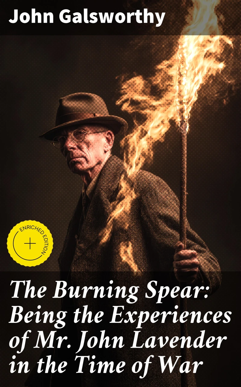 Portada: The Burning Spear: Being the Experiences of Mr. John Lavender in the Time of War