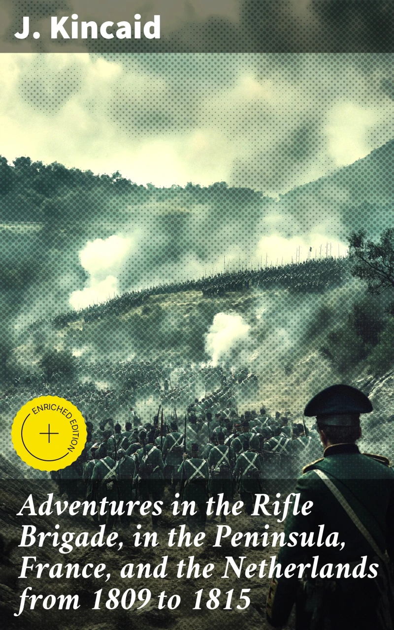Portada: Adventures in the Rifle Brigade, in the Peninsula, France, and the Netherlands from 1809 to 1815