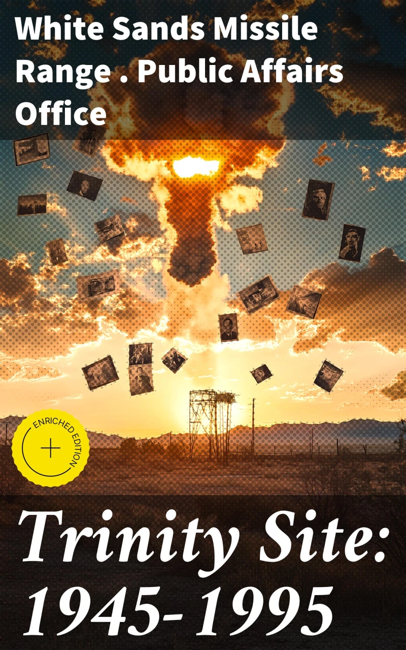 Portada: Trinity Site: 1945-1995