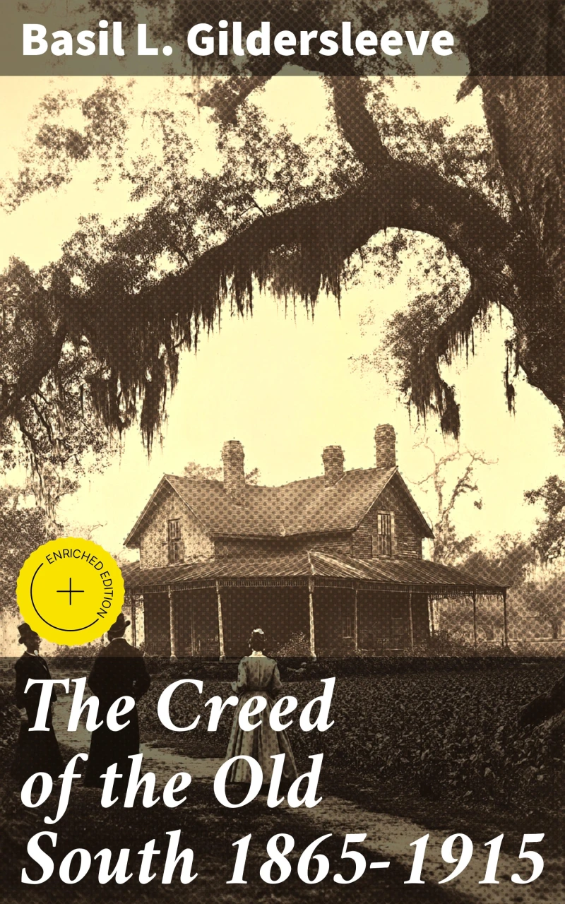 Portada: The Creed of the Old South 1865-1915