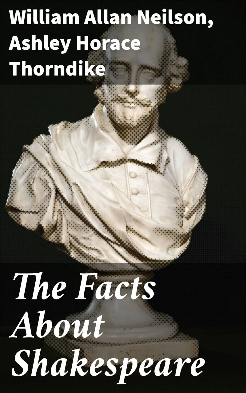 Portada: The Facts About Shakespeare