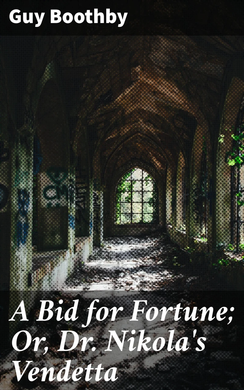 Portada: A Bid for Fortune; Or, Dr. Nikola's Vendetta