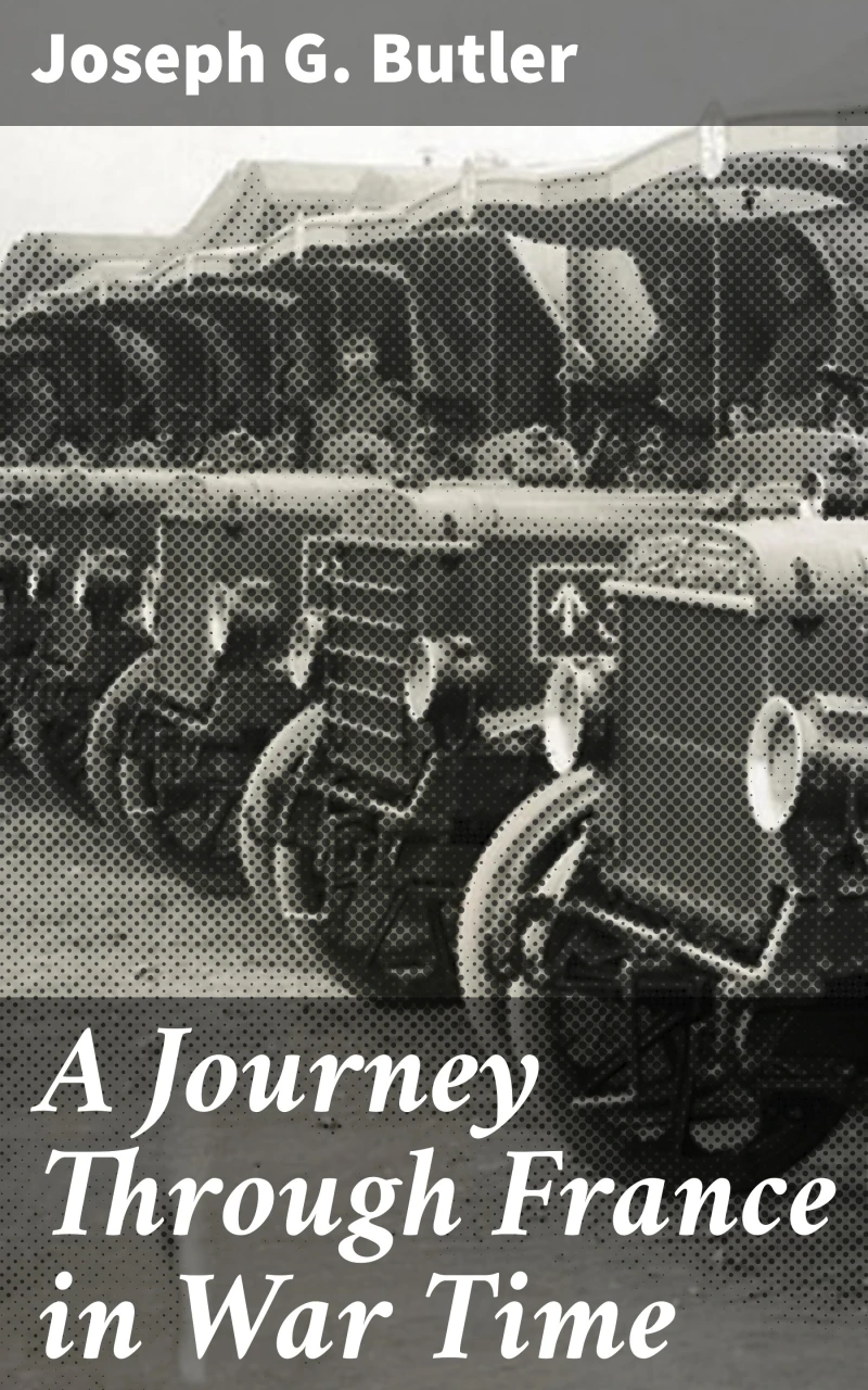 Portada: A Journey Through France in War Time
