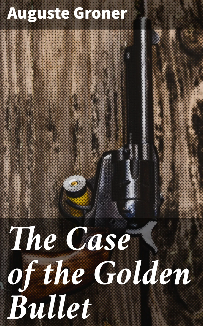 Portada: The Case of the Golden Bullet