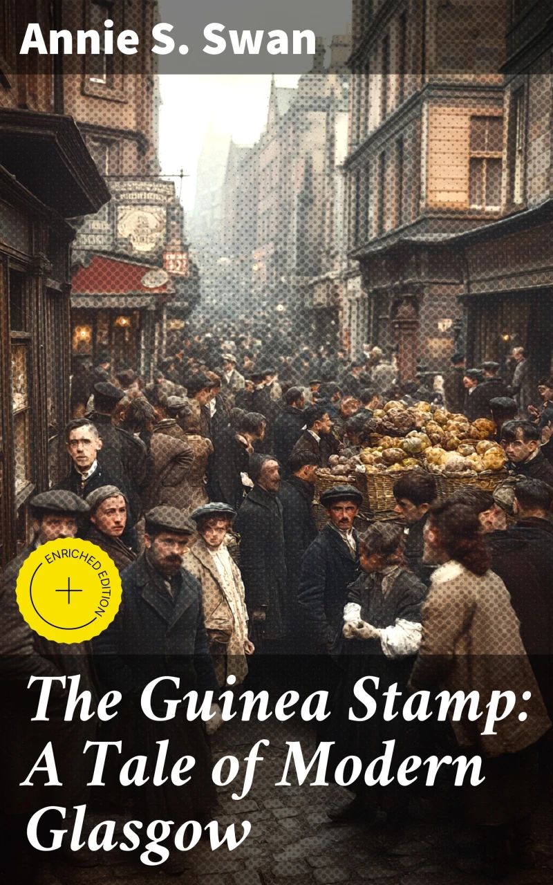 Portada: The Guinea Stamp: A Tale of Modern Glasgow