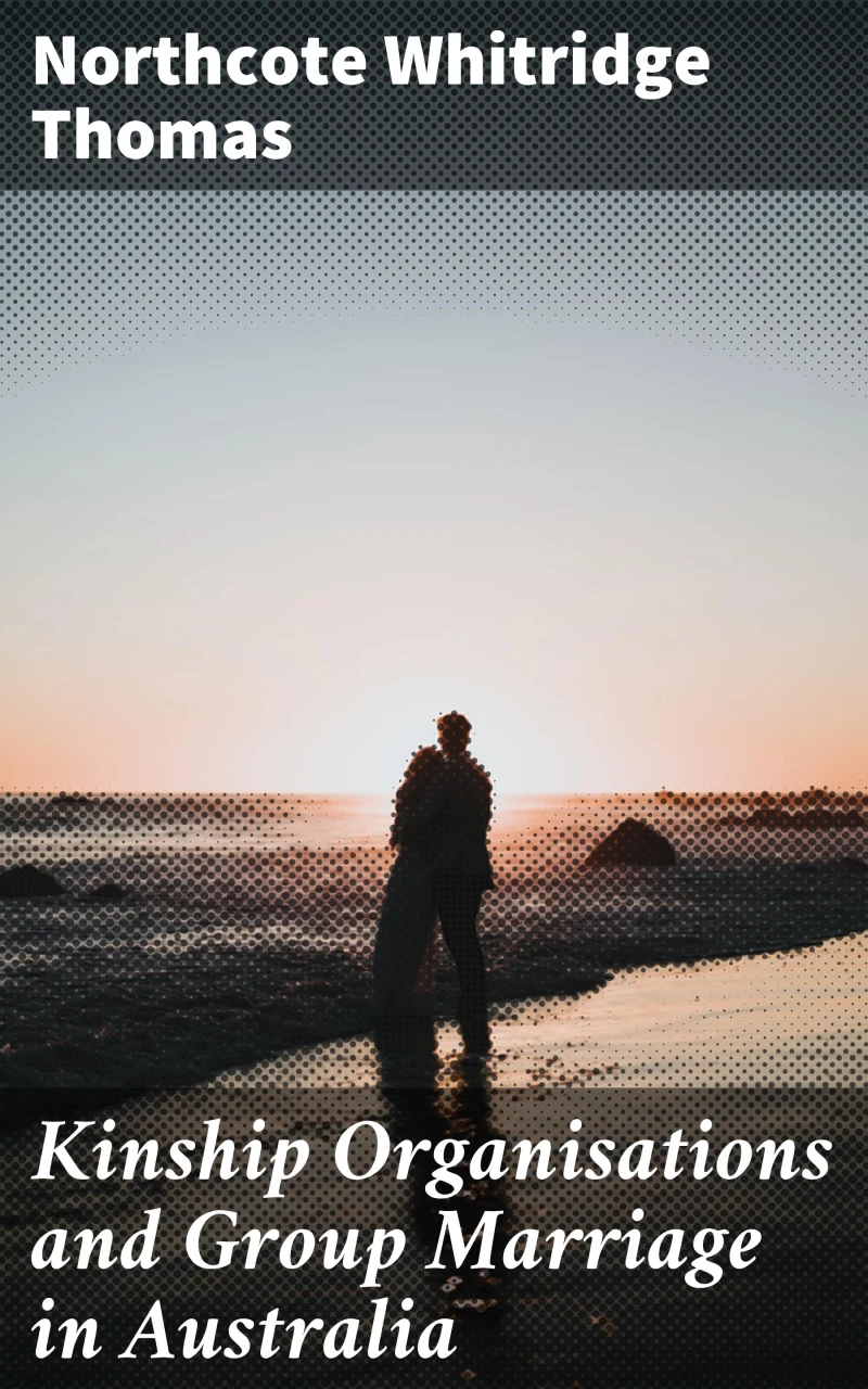 Portada: Kinship Organisations and Group Marriage in Australia