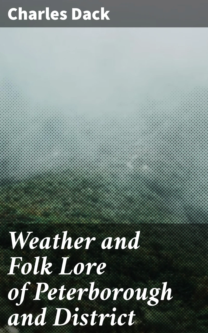 Portada: Weather and Folk Lore of Peterborough and District