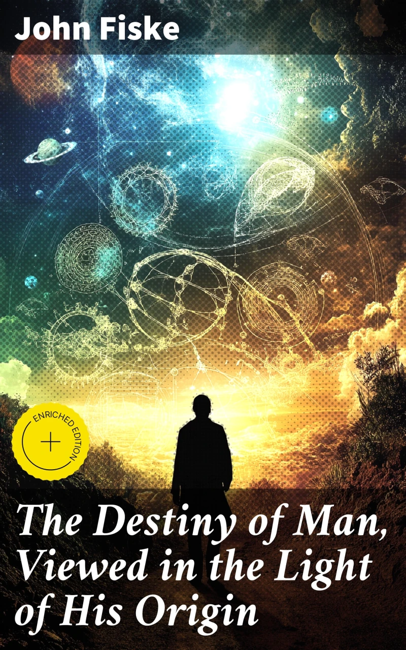 Portada: The Destiny of Man, Viewed in the Light of His Origin