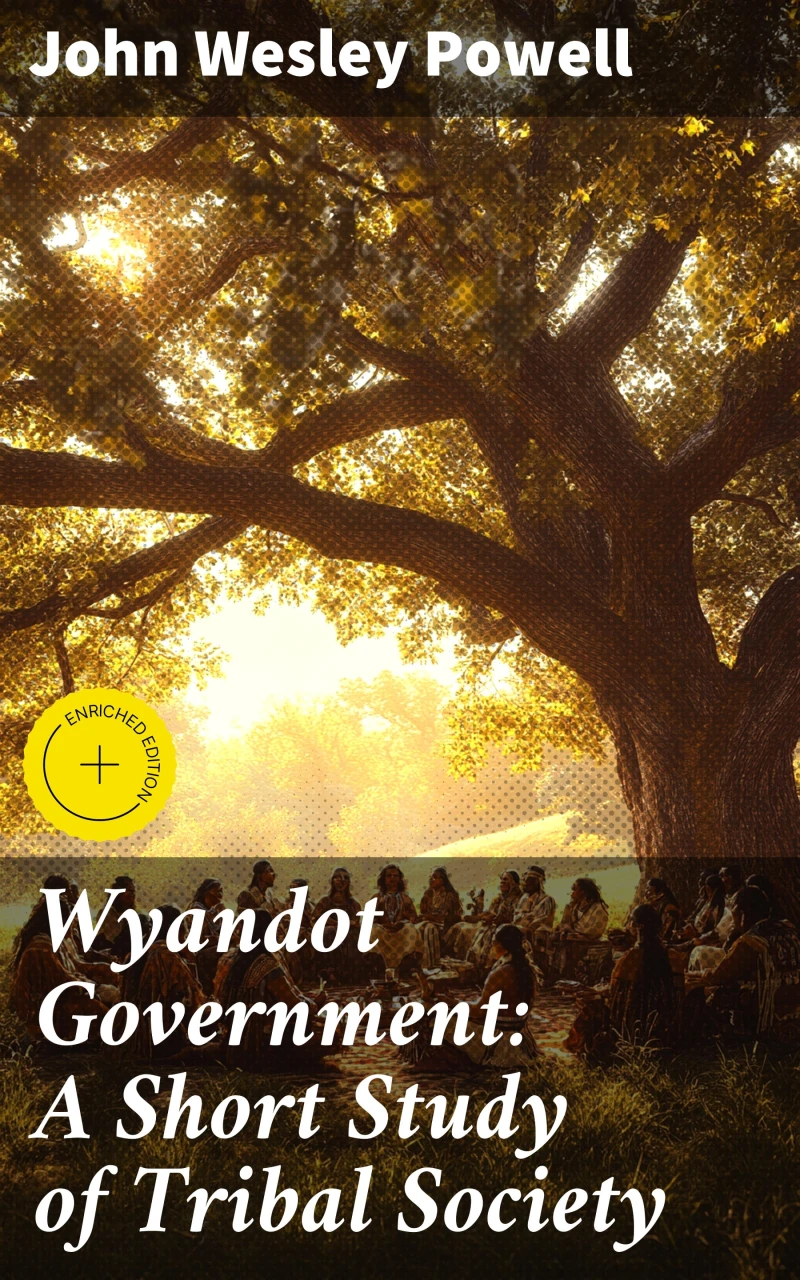 Portada: Wyandot Government: A Short Study of Tribal Society