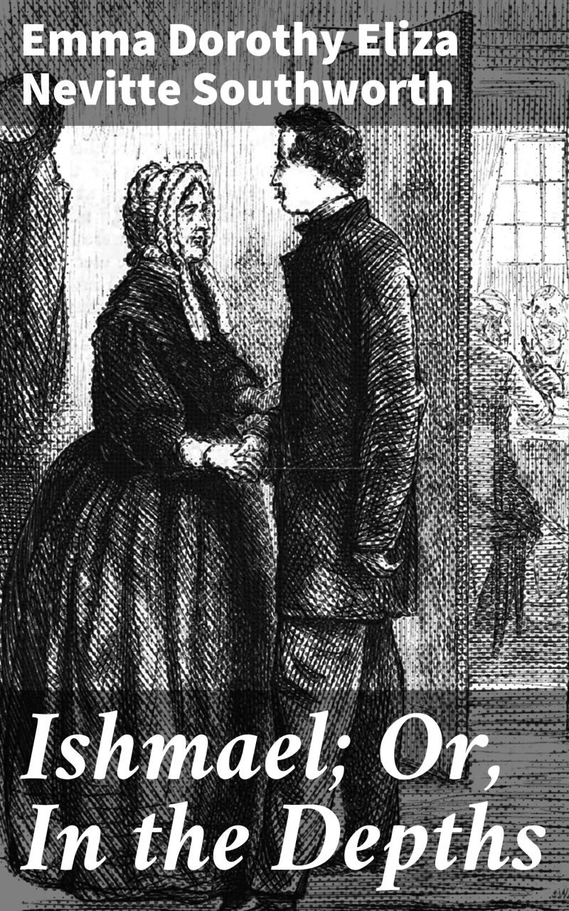 Portada: Ishmael; Or, In the Depths