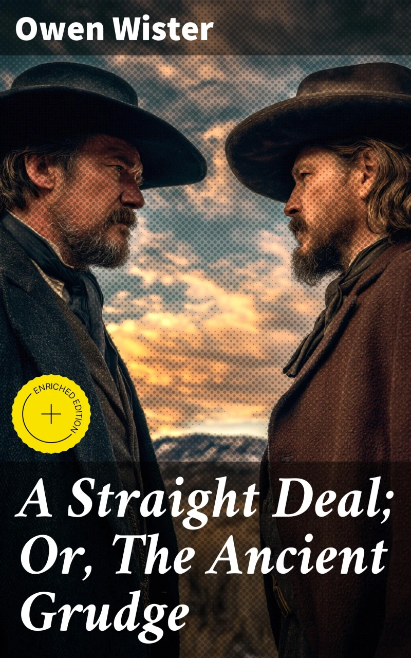 Portada: A Straight Deal; Or, The Ancient Grudge