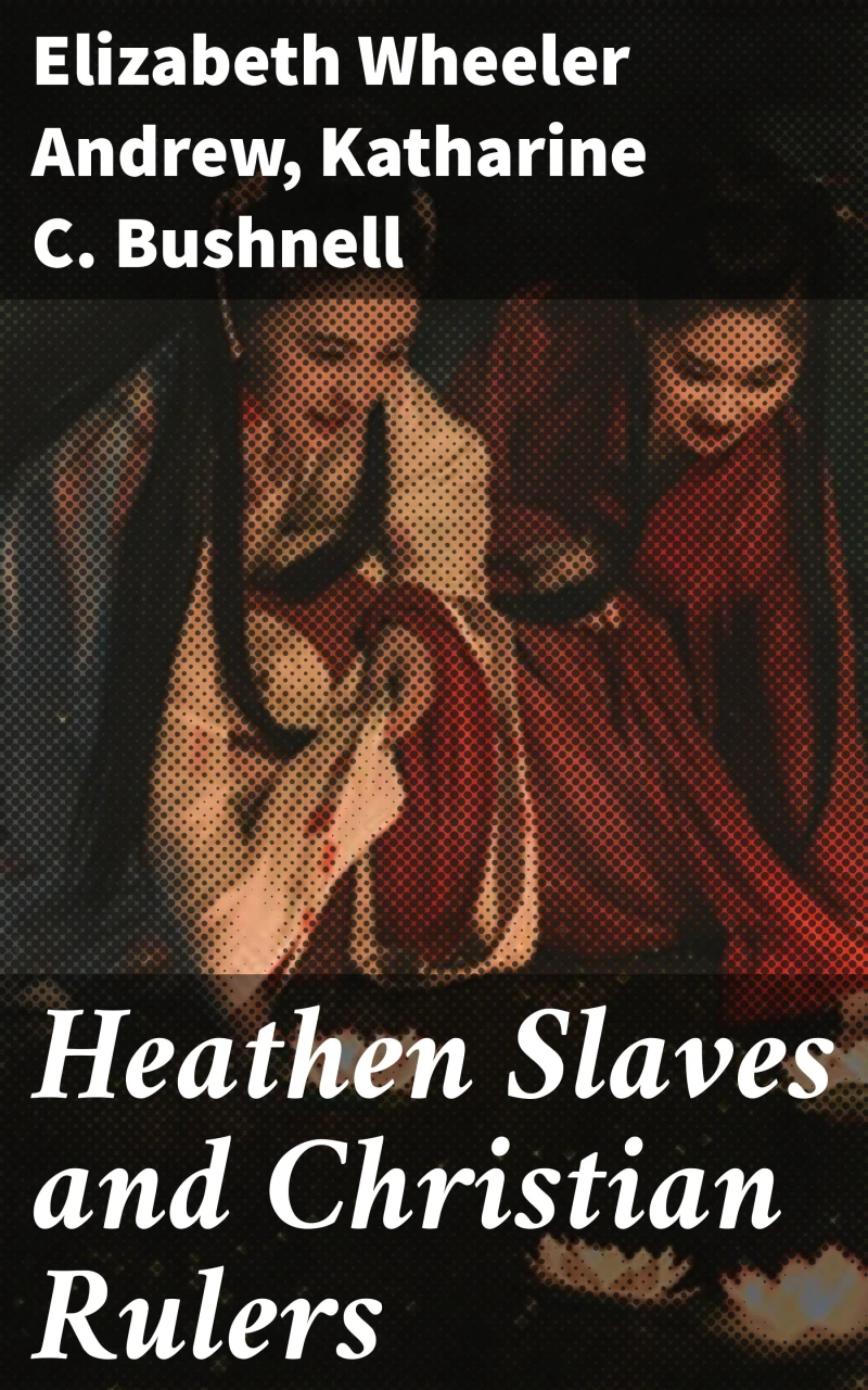 Portada: Heathen Slaves and Christian Rulers