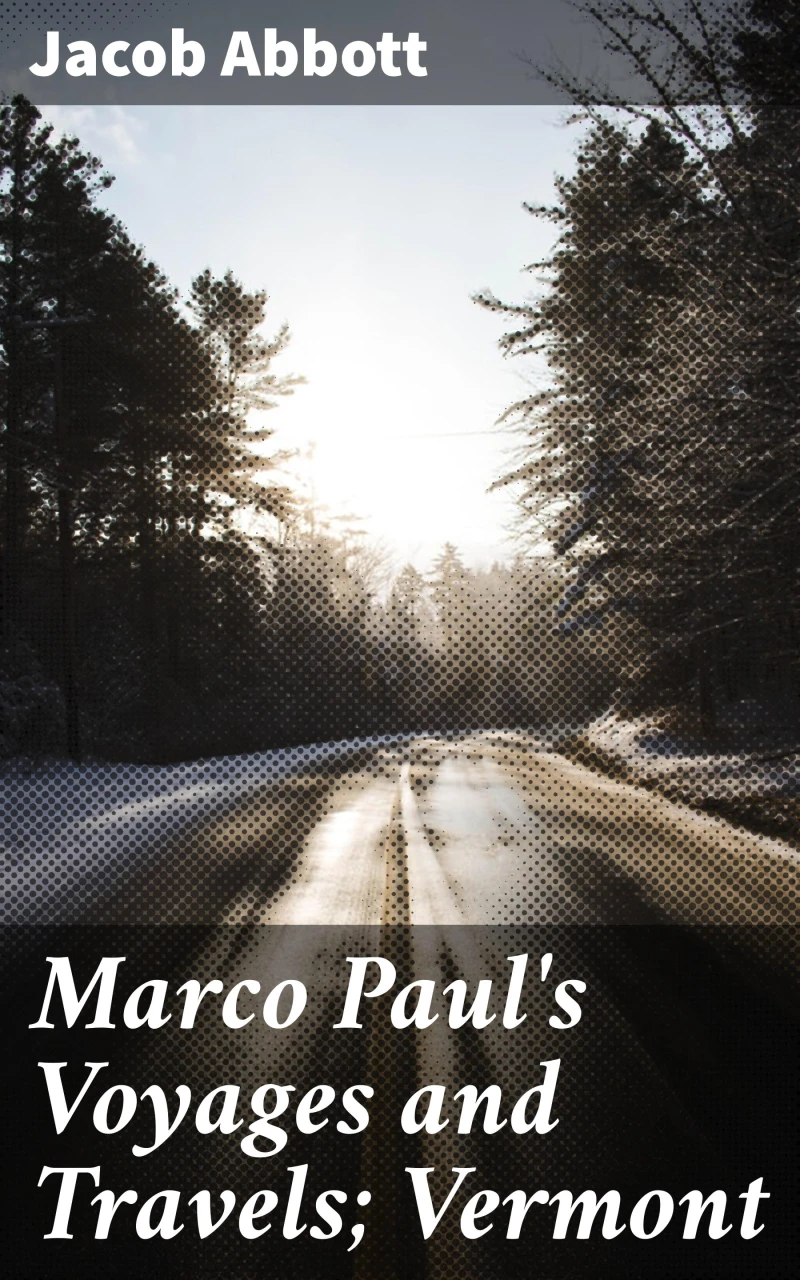 Portada: Marco Paul's Voyages and Travels; Vermont
