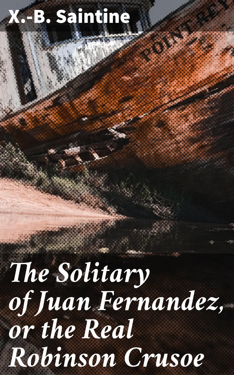 Portada: The Solitary of Juan Fernandez, or the Real Robinson Crusoe