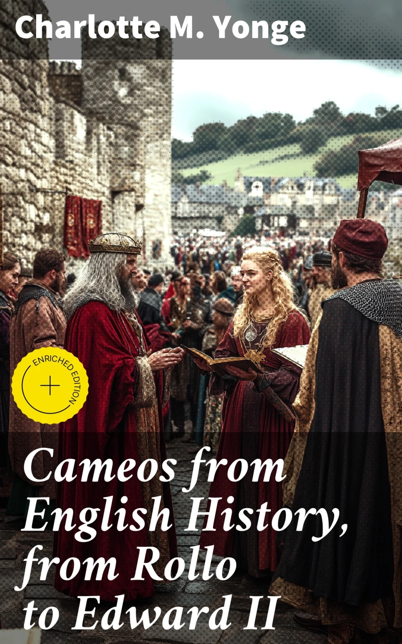 Portada: Cameos from English History, from Rollo to Edward II