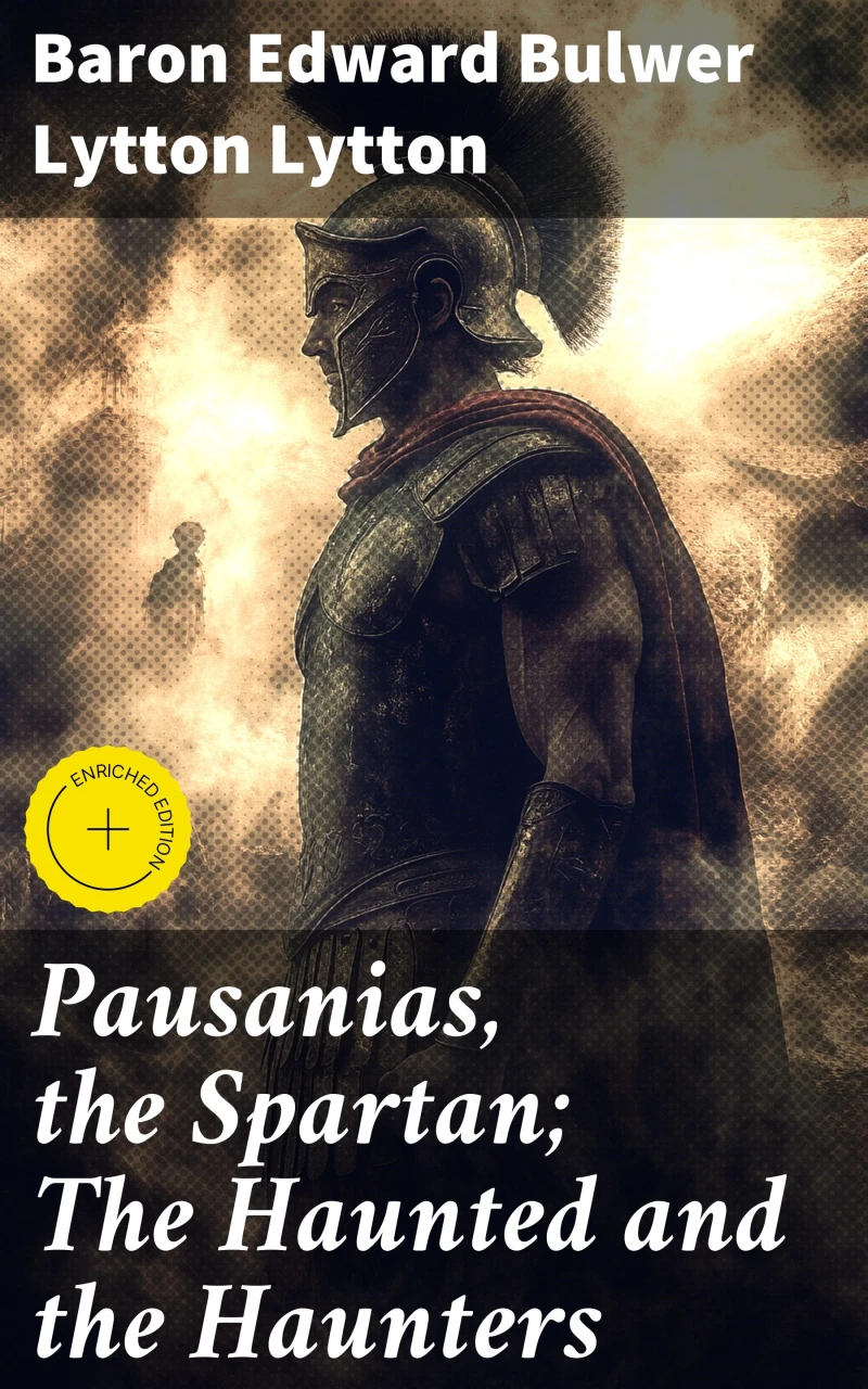 Portada: Pausanias, the Spartan; The Haunted and the Haunters