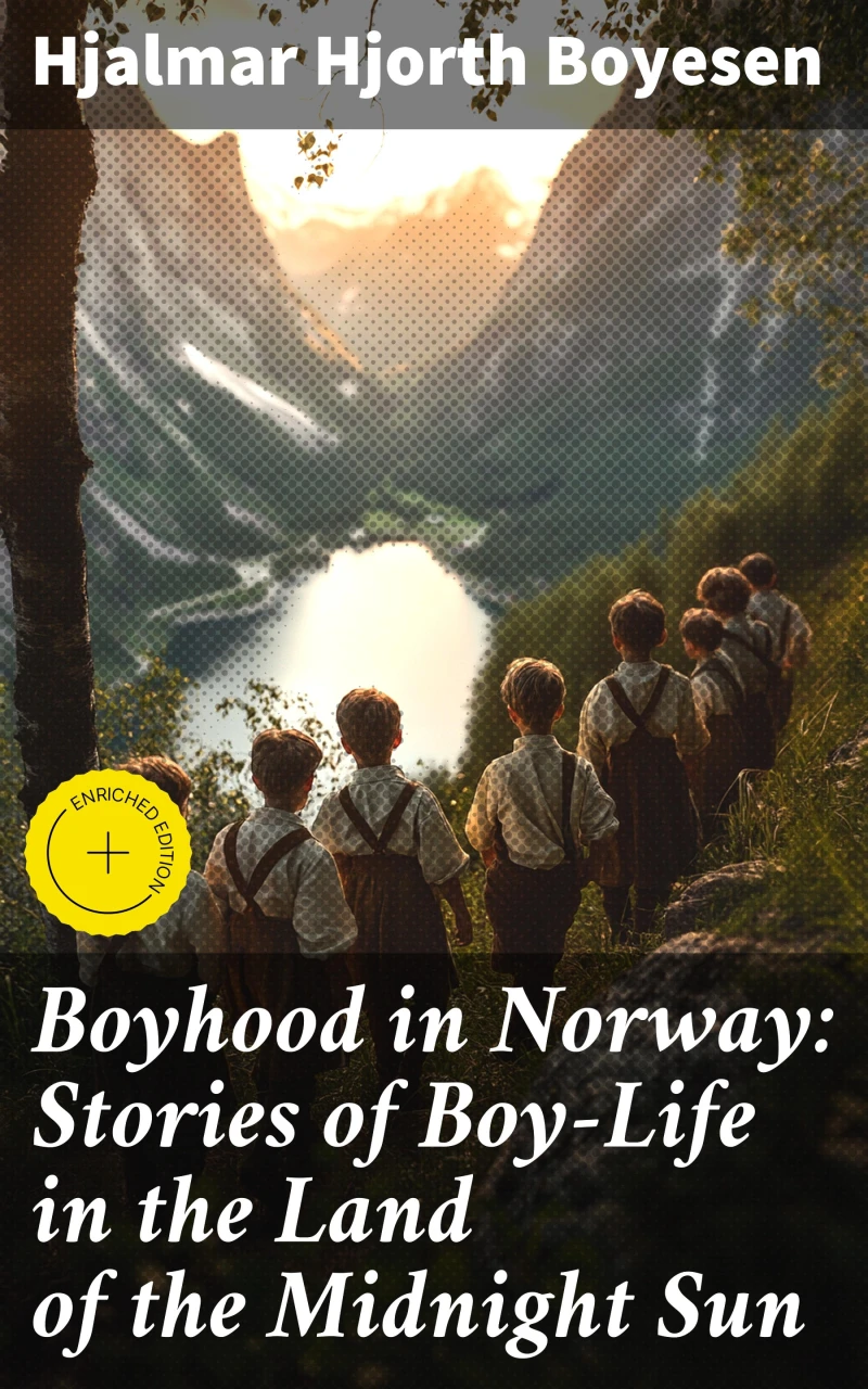 Portada: Boyhood in Norway: Stories of Boy-Life in the Land of the Midnight Sun