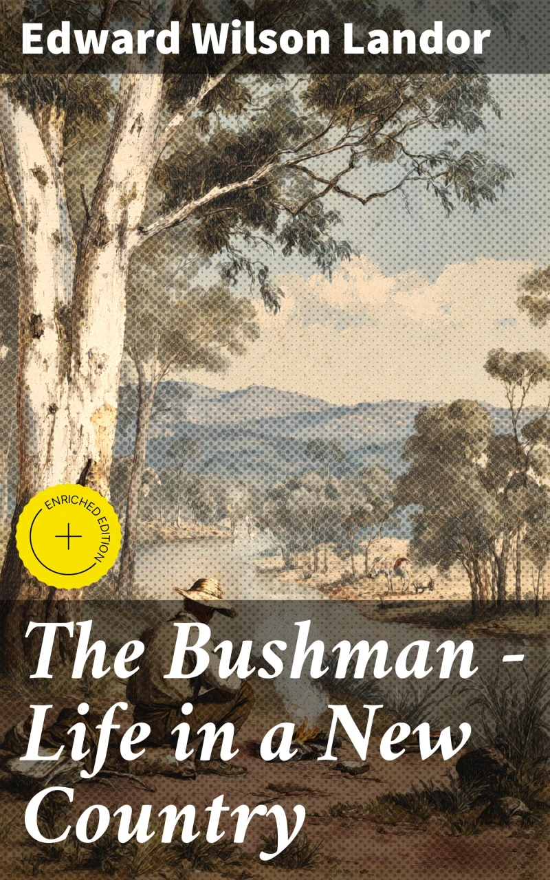 Portada: The Bushman — Life in a New Country